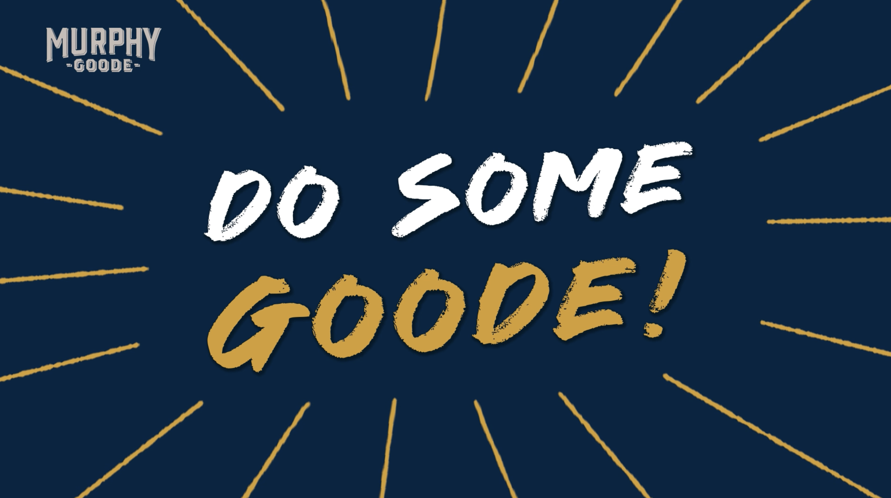A Really Goode Cause